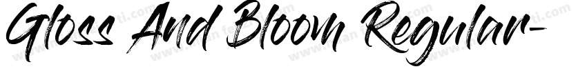 Gloss And Bloom Regular字体转换